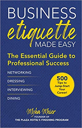 Business Etiquette Made Easy: The Essential Guide to Professional Success [2020] - Epub + Converted pdf